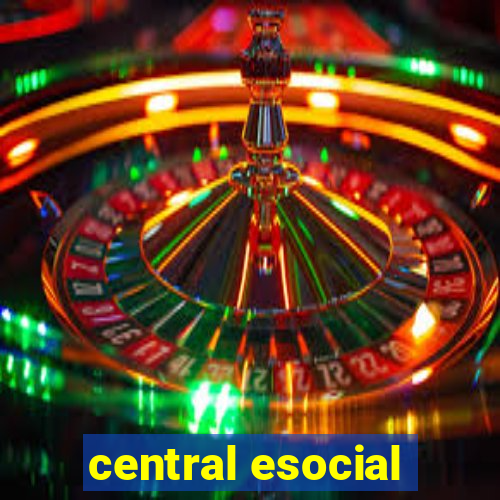 central esocial